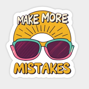 Make More Mistakes: Vibrant Summer Vibes with Sunglasses Sticker